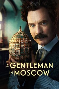    / A Gentleman in Moscow (2024)
